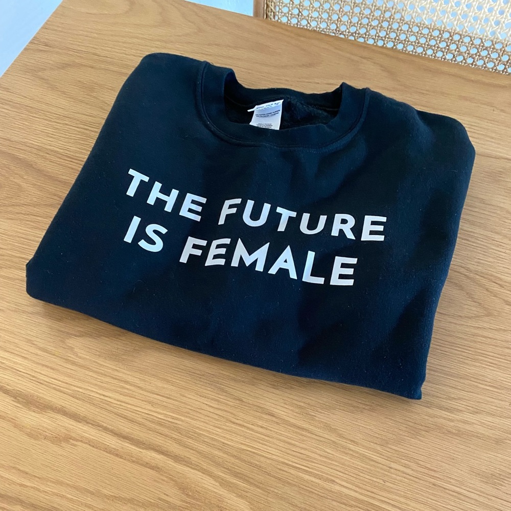 Future is Female Sweatshirt
